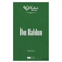 İbn Haldun - Nebevi Varisler 69 - Mustafa Yanç - Siyer Yayınları