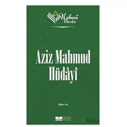Aziz Mahmud Hüdayi - Nebevi Varisler 78 - Alper Ay - Siyer Yayınları