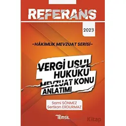 Referans Vergi Usul Hukuku Mevzuat Konu Anlatımı - Sami Sönmez - Temsil Kitap