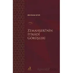 Zemahşei’nin İtikadi Görüşleri - Hilmi Kemal Altun - Fecr Yayınları