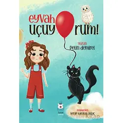 Eyvah Uçuyorum - Pelin Demirel - Luna Çocuk Yayınları