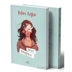 Umut Bahçesi - Dilara Keskin - Ephesus Yayınları