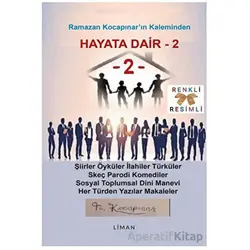 Hayata Dair 2 - Ramazan Kocapınar - Liman Yayınevi