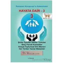 Hayata Dair 3 - Ramazan Kocapınar - Liman Yayınevi