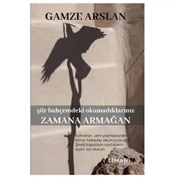Zamana Armağan - Gamze Arslan - Liman Yayınevi