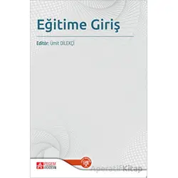Eğitime Giriş - Kolektif - Pegem Akademi Yayıncılık