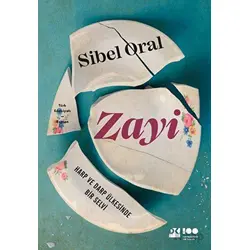 Zayi: Harp ve Darp Ülkesinde Bir Selvi - Sibel Oral - Doğan Kitap