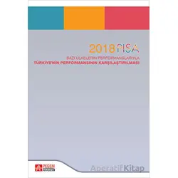 2018 PISA Bazı Ülkelerin Performanslarıyla Türkiyenin Performansının Karşılaştırılması