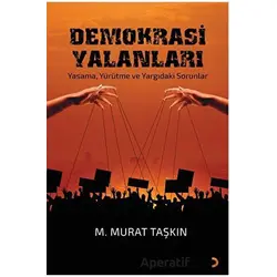 Demokrasi Yalanları - M. Murat Taşkın - Cinius Yayınları