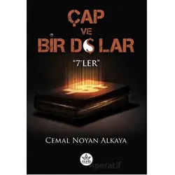 Çap ve Bir Dolar - Cemal Noyan Alkaya - Elpis Yayınları