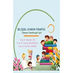 Bilişsel Uyarım Terapisi - Neslihan Lök - Platanus Publishing