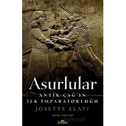 Asurlular - Josette Elayi - Kronik Kitap