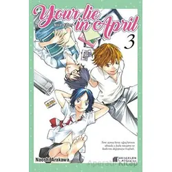 Your Lie in April - Nisan Yalanı 3 - Naoshi Arakawa - Akıl Çelen Kitaplar