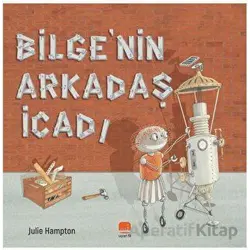 Bilgenin Arkadaş İcadı - Julie Hampton - Uçan Fil Yayınları
