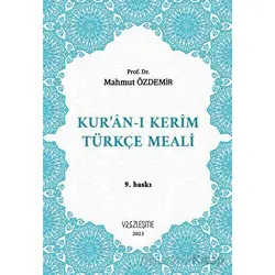 Kur’an-ı Kerim Türkçe Meali - Mahmut Özdemir - Yüzleşme Yayınları