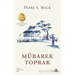 Mübarek Toprak - Pearl S. Buck - Kafka Kitap
