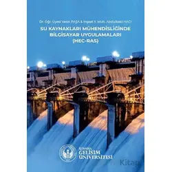 Su Kaynakları Mühendisliğinde Bilgisayar Uygulamaları : HEC-RAS