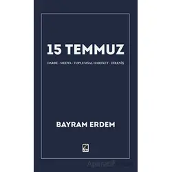 15 Temmuz - Bayram Erdem - Çıra Yayınları