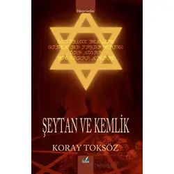 Şeytan ve Kimlik - Koray Toksöz - İzan Yayıncılık