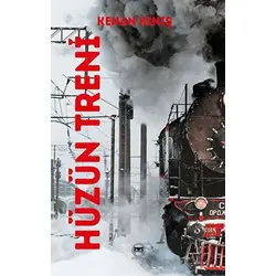 Hüzün Treni - Kenan Kınış - Siyah Beyaz Yayınları