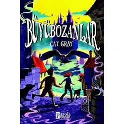 Büyübozanlar - Cat Gray - Parola Çocuk