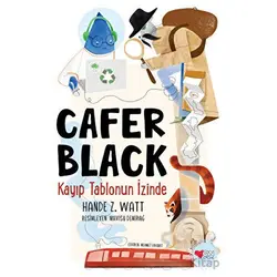 Kayıp Tablonun İzinde - Cafer Black 1 - Hande Zapsu Watt - Can Çocuk Yayınları