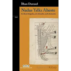 Nadas Yılkı Aheste - İlhan Durusel - Yapı Kredi Yayınları