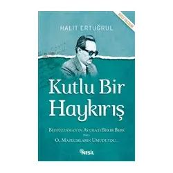 Kutlu Bir Haykırış - Halit Ertuğrul - Nesil Yayınları
