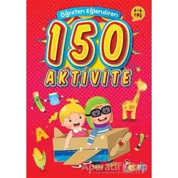 Öğreten Eğlendiren 150 Aktivite - Kolektif - Bıcırık Yayınları