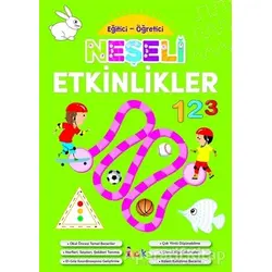 Neşeli Etkinlikler - Eğitici-Öğretici - Kolektif - Bıcırık Yayınları