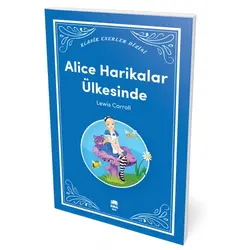 Alice Harikalar Ülkesinde - Lewis Carroll - Ema Genç