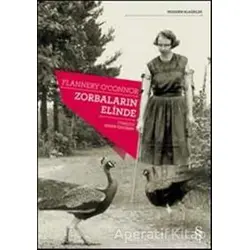 Zorbaların Elinde - Flannery OConnor - Everest Yayınları