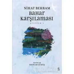 Bahar Karşılaması - Nihat Behram - Everest Yayınları