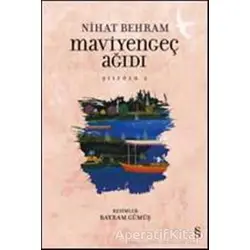 Maviyengeç Ağıdı - Nihat Behram - Everest Yayınları