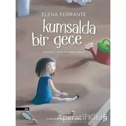 Kumsalda Bir Gece - Elena Ferrante - Everest Yayınları