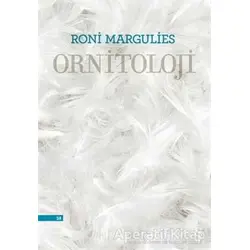 Ornitoloji - Roni Margulies - Everest Yayınları