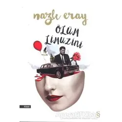 Ölüm Limuzini - Nazlı Eray - Everest Yayınları