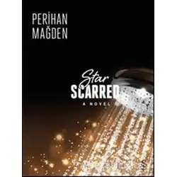 Star Scarred - Perihan Mağden - Everest Yayınları