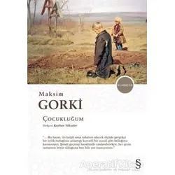 Çocukluğum - Maksim Gorki - Everest Yayınları