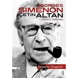 Oynayan Gölgeler - Georges Simenon - Everest Yayınları