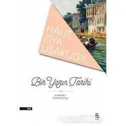 Bir Yazın Tarihi - Halit Ziya Uşaklıgil - Everest Yayınları