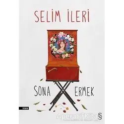 Sona Ermek - Selim İleri - Everest Yayınları