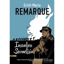 İnsanları Sevmelisin - Erich Maria Remarque - Everest Yayınları