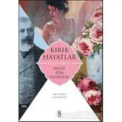 Kırık Hayatlar (Özgün Metin) - Halit Ziya Uşaklıgil - Everest Yayınları