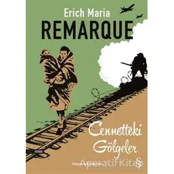 Cennetteki Gölgeler - Erich Maria Remarque - Everest Yayınları