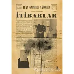 İtibarlar - Juan Gabriel Vasquez - Everest Yayınları