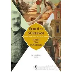 Ferdi ve Şürakası - Halit Ziya Uşaklıgil - Everest Yayınları