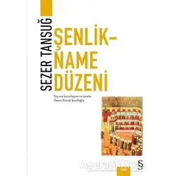 Şenlikname Düzeni - Sezer Tansuğ - Everest Yayınları