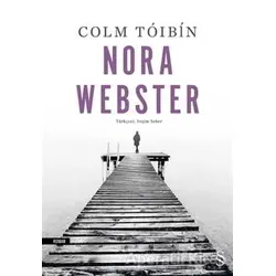 Nora Webster - Colm Toibin - Everest Yayınları