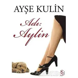 Adı: Aylin (Midi Boy) - Ayşe Kulin - Everest Yayınları